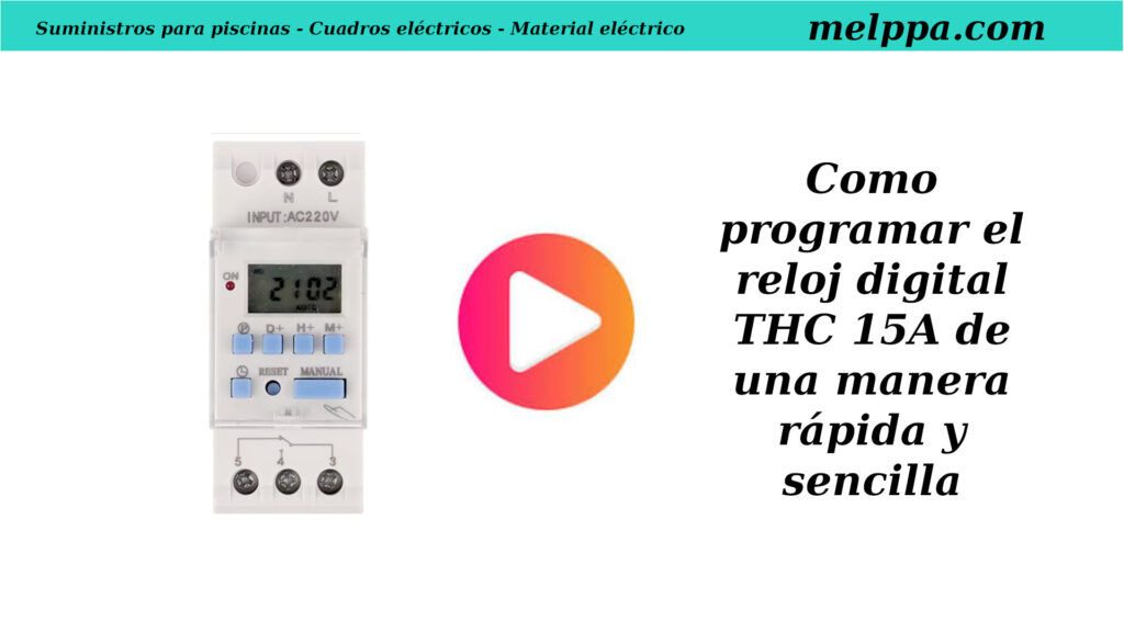 video como programar reloj digital THC 15A